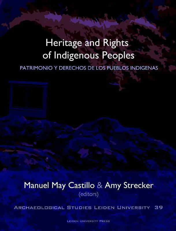 Heritage and Rights of Indigenous Peoples / 1st Edition Seizoensaanbieding