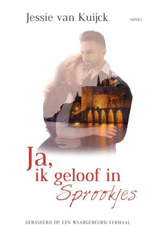 Ja, ik geloof in sprookjes / Druk 1 Gratis Retour