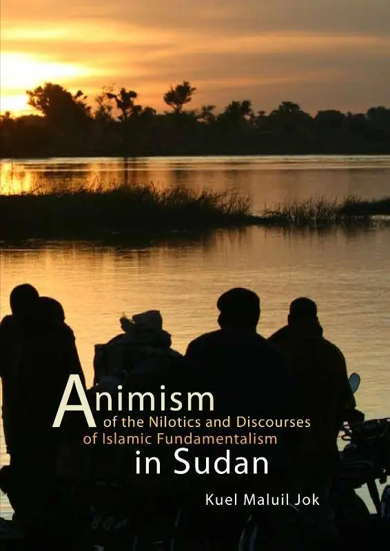 Animism of the Nilotics and discourses of Islamic fundamentalism in Sudan / 1st Edition Exclusieve Aanbieding