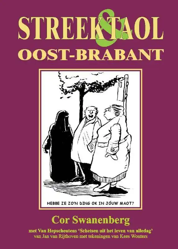 Streek & Taol Oost-Brabant / Druk 1 Betrouwbaar