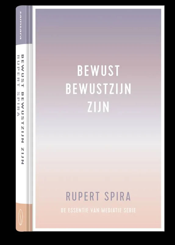 Bewust bewustzijn zijn / Druk 1 Dagaanbieding