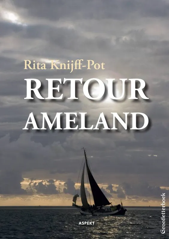 Retour Ameland / Druk 1 Exclusieve Aanbieding