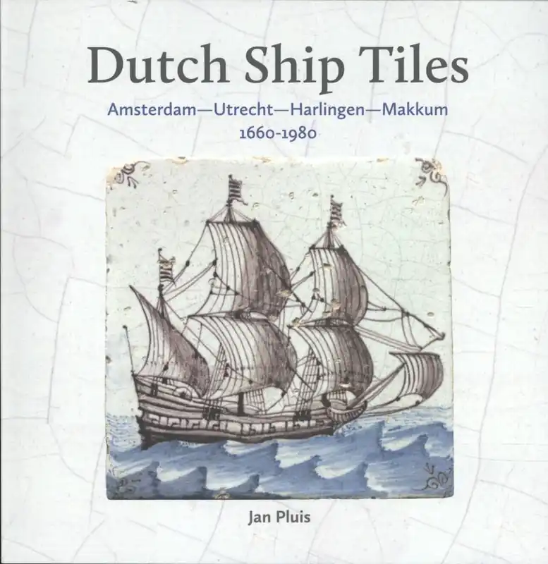 Dutch Ship Tiles / 1st Edition Populair
