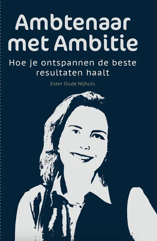 Ambtenaar met Ambitie / Druk 1 Op = Op