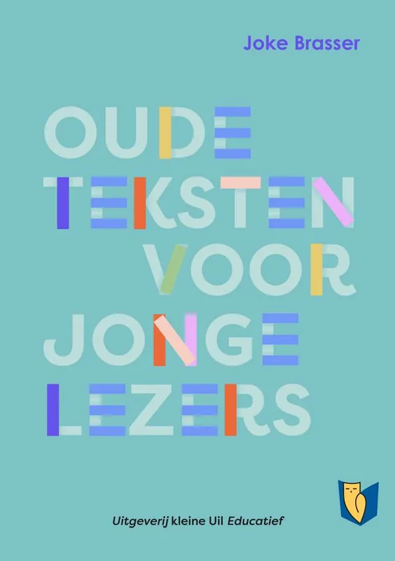 Oude teksten voor jonge lezers / Druk 1 Snelle Levering