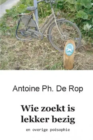 Wie zoekt is lekker bezig / Druk 1 Voordeelprijs