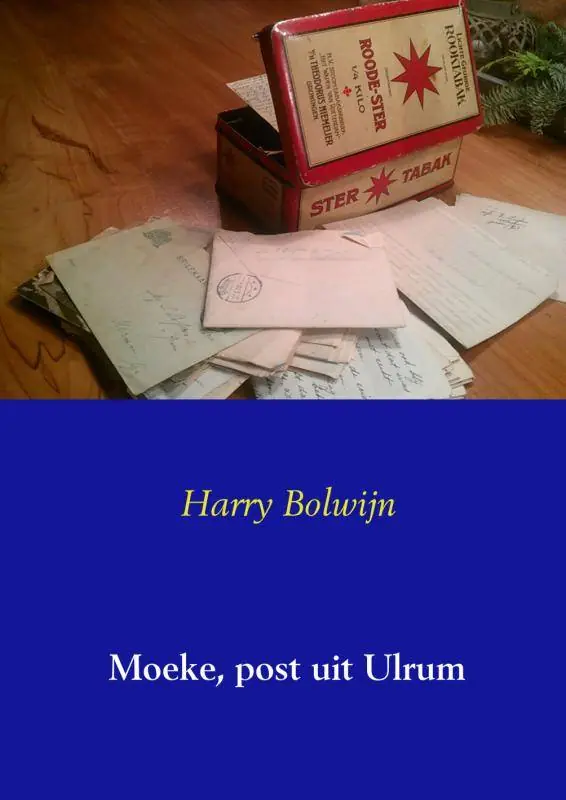 Moeke, post uit Ulrum / Druk 1 Must-Have