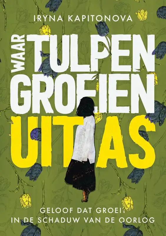 Waar tulpen groeien uit as / Druk 1 Laatste Kans