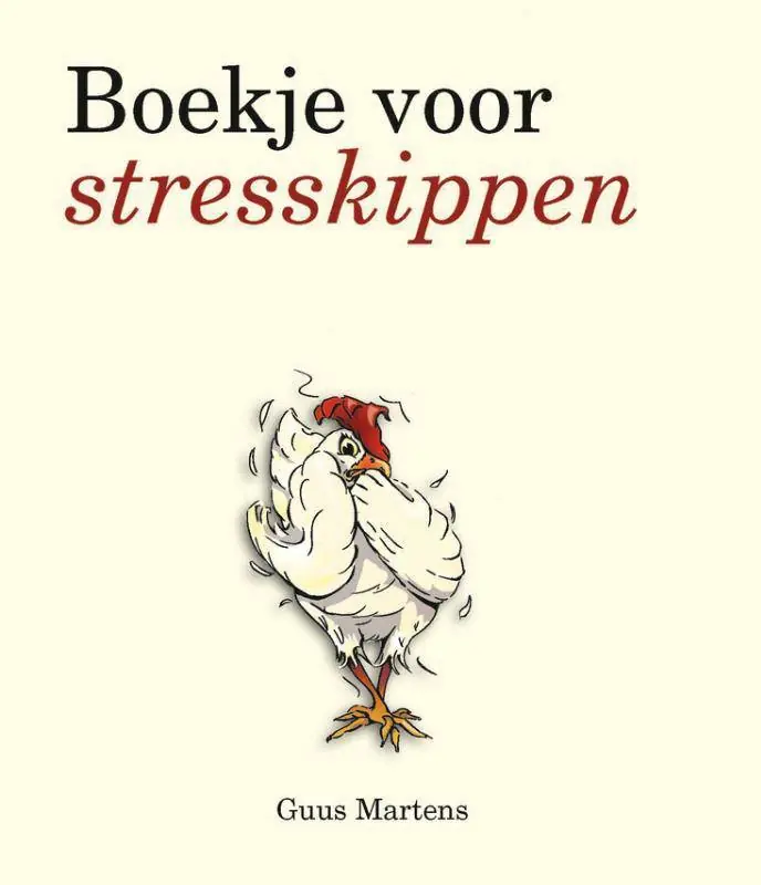 Boekje voor stresskippen / Druk 3 Weekendaanbieding