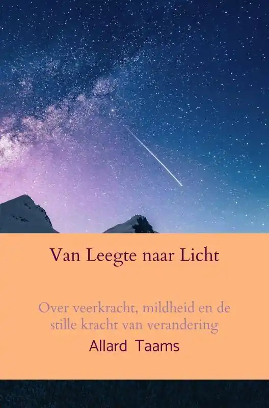 Van Leegte naar Licht / Druk 1 Fabrieksprijs