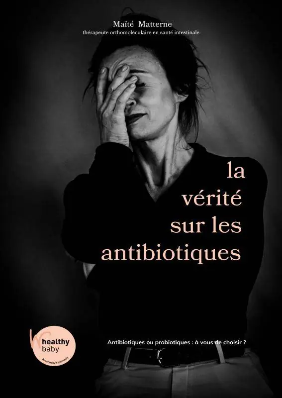 Gereduceerde Prijs la vérité sur les antibiotics / 1 Edition