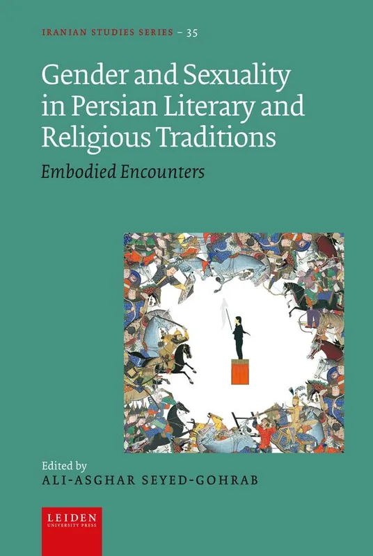 Gender and Sexuality in Persian Literary and Religious Traditions / 1st Edition Laatste Versie
