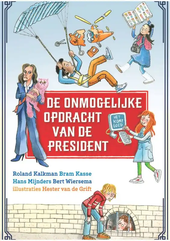 Alleen Vandaag De onmogelijke opdracht van de president / Druk 1