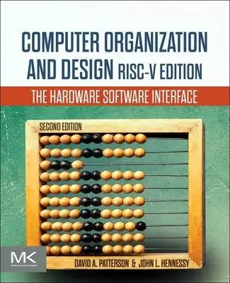 Computer Organization and Design RISC-V Edition / 2nd Edition Must-Have