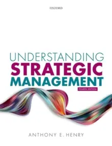Lage Kosten Understanding Strategic Management / 4th Edition