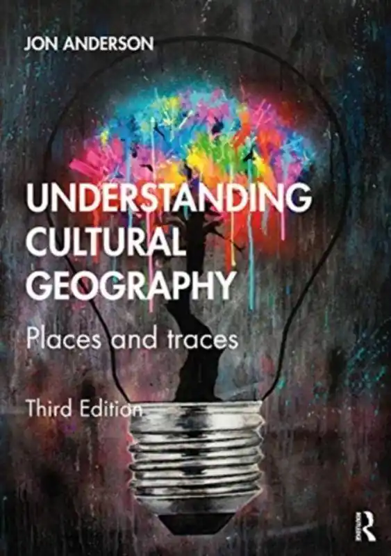 Understanding Cultural Geography / 3rd Edition Tijdelijk Beschikbaar
