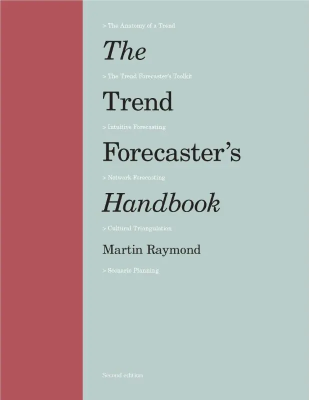 The Trend Forecaster's Handbook Must-Have