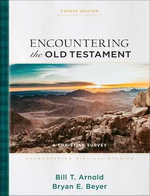 Encountering the Old Testament / 4th edition Beperkt Aanbod