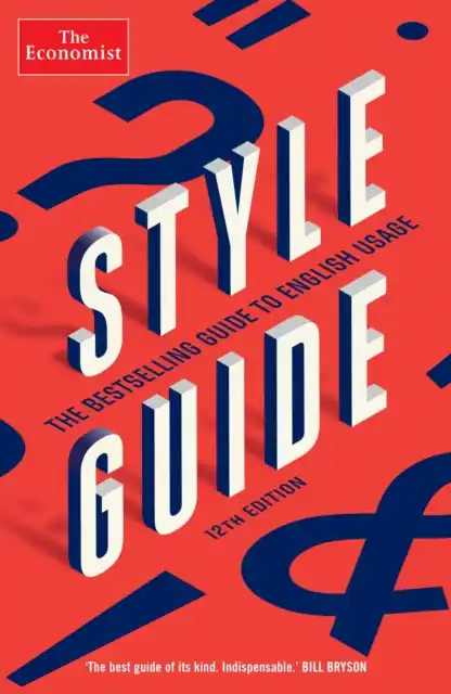 The Economist Style Guide / 12th edition Op = Op