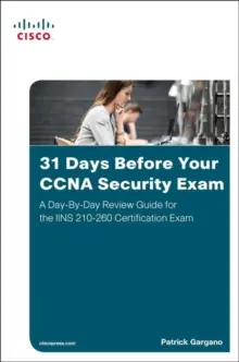 31 Days Before Your CCNA Security Exam Must-Have