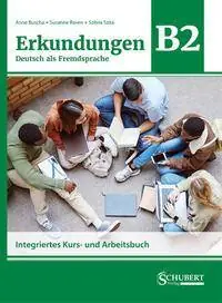 Erkundungen Deutsch als Fremdsprache B2: Integriertes Kurs- und Arbeitsbuch / 1 Edition Aanbieding