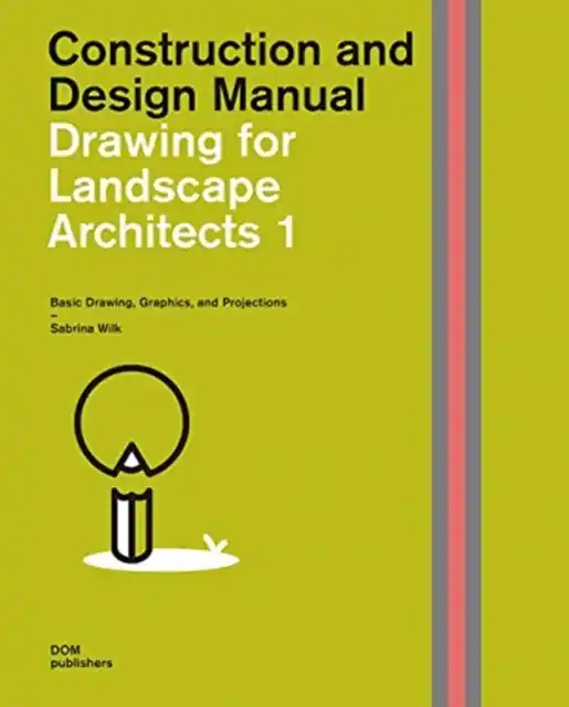 Drawing for Landscape Architects 1: Construction and Design Manual Bestseller