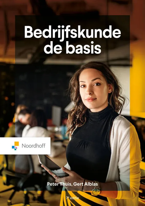 Bedrijfskunde, de basis / Druk 7 Laatste Versie
