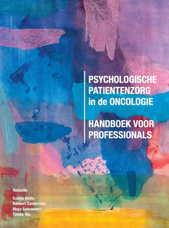 Psychologische patiëntenzorg in de oncologie / Druk 4 Nieuw