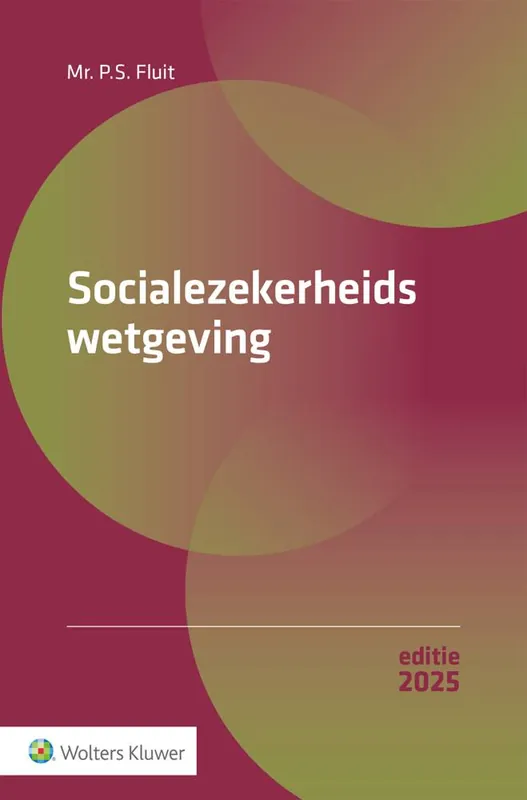 Socialezekerheidswetgeving 2025 / Druk 40 Premium