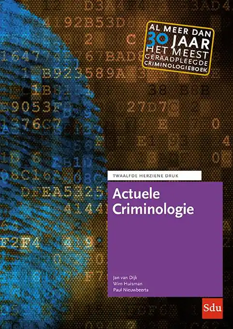 Actuele criminologie / Druk 12 Tijdelijk Beschikbaar