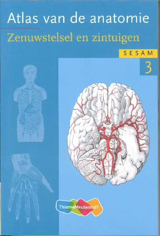 Bestel Nu Atlas van de anatomie deel 3, Zenuwstelsel en zintuigen / Druk 19