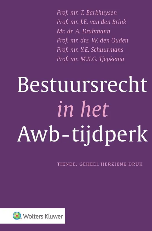 Rechtstreeks Van De Fabrikant Bestuursrecht in het Awb-tijdperk / Druk 10