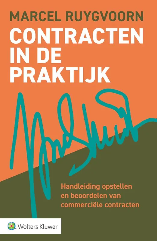 Contracten in de praktijk / Druk 2 Hete Deal