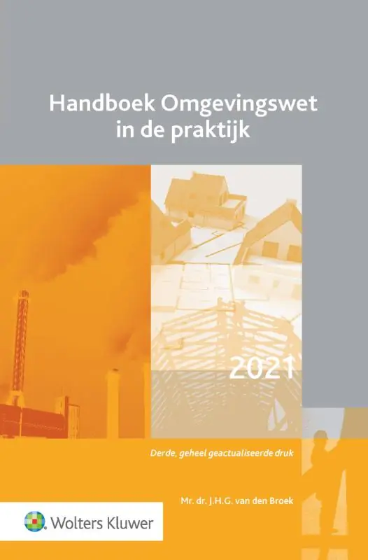 Koop Vandaag Handboek Omgevingswet in de praktijk / Druk 3