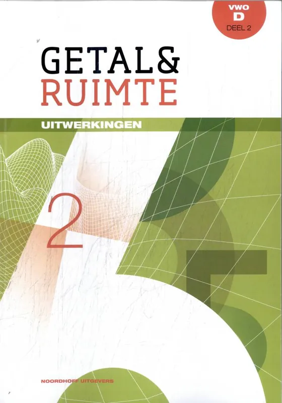 Getal & Ruimte vwo D deel 2 Uitwerkingen / Druk 11 Hoge Kwaliteit