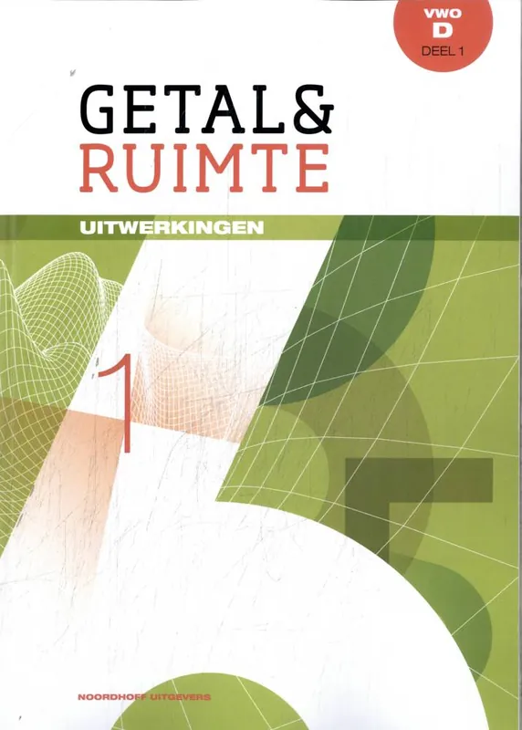 Getal & Ruimte vwo D deel 1 Uitwerkingen / Druk 11 Gecertificeerd