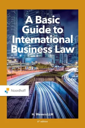 A Basic Guide to International Business Law / Druk 6 Actieprijs