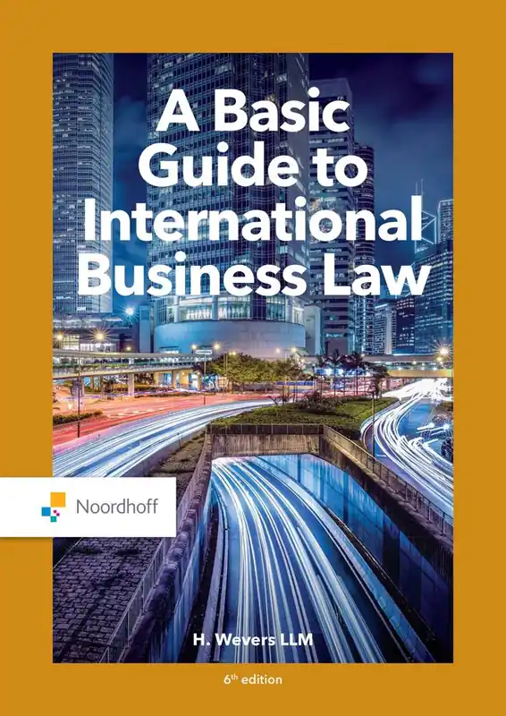 A Basic Guide to International Business Law / Druk 6 Actieprijs