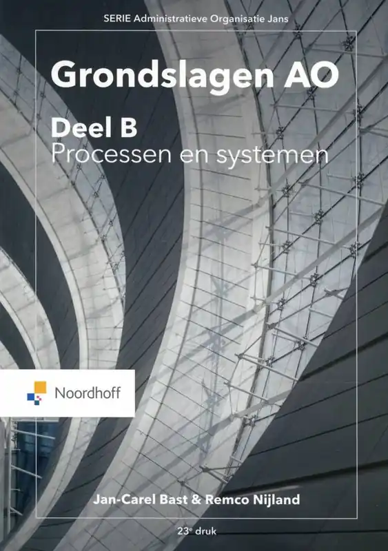 Grondslagen AO: deel B , Processen en systemen / Druk 23 Hete Deal