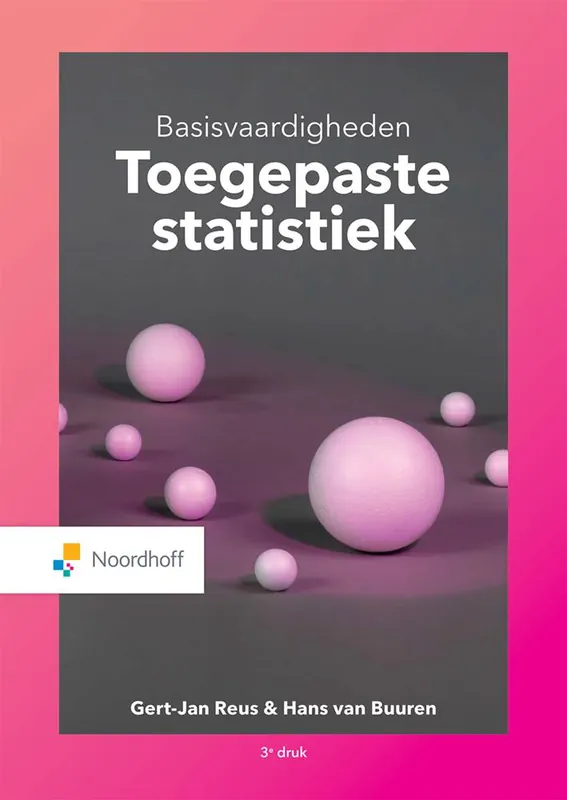 Basisvaardigheden Toegepaste Statistiek / Druk 3 Bestel Nu