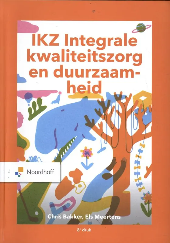 Rechtstreeks Van De Fabrikant IKZ -Integrale kwaliteitszorg en duurzaamheid / Druk 8