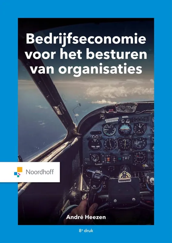 Bedrijfseconomie voor het besturen van organisaties / Druk 8 Weekendaanbieding