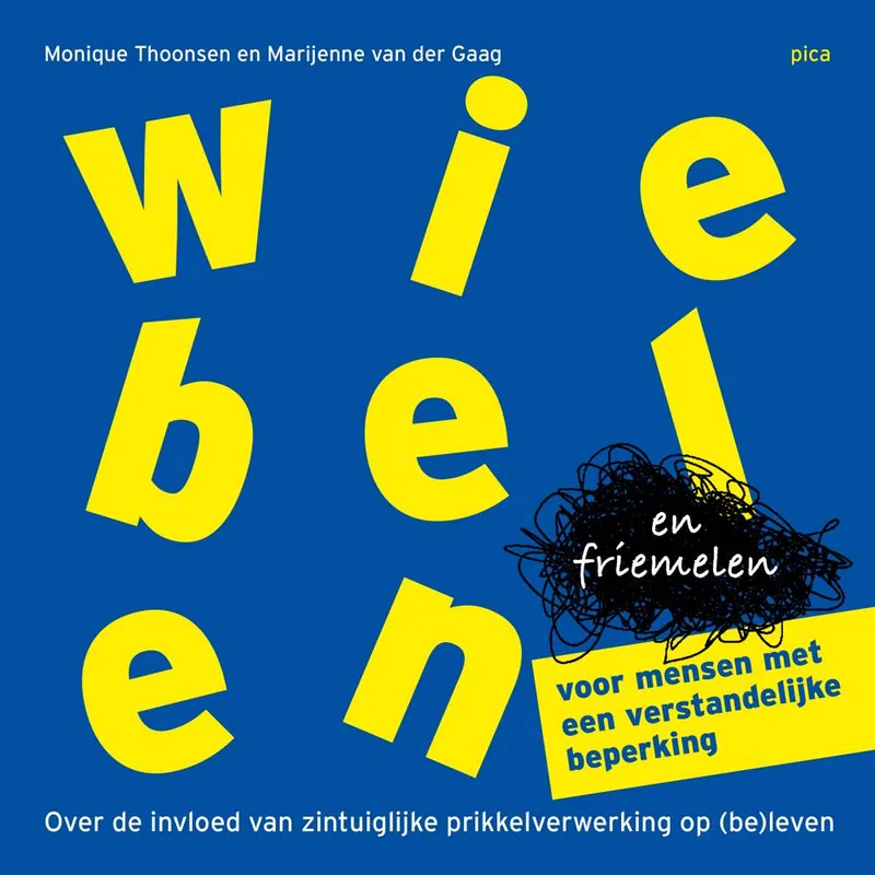 Wiebelen en friemelen voor mensen met een verstandelijke beperking / Druk 2 Laatste Versie