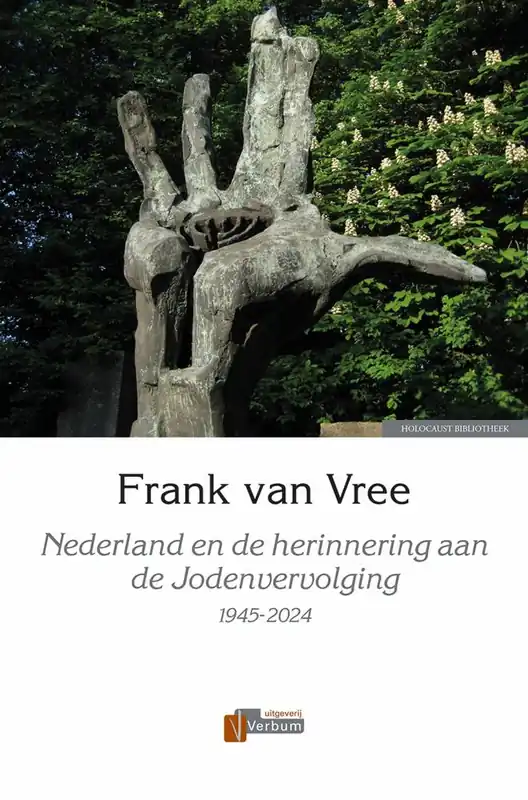 Nederland en de herinnering aan de Jodenvervolging / Druk 1 Beperkte Voorraad