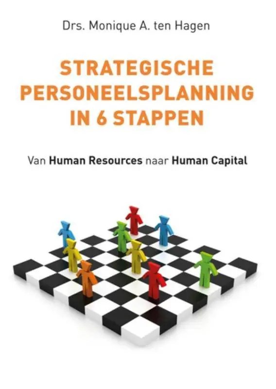 Strategische personeelsplanning in 6 stappen / Druk 1 Gereduceerde Prijs