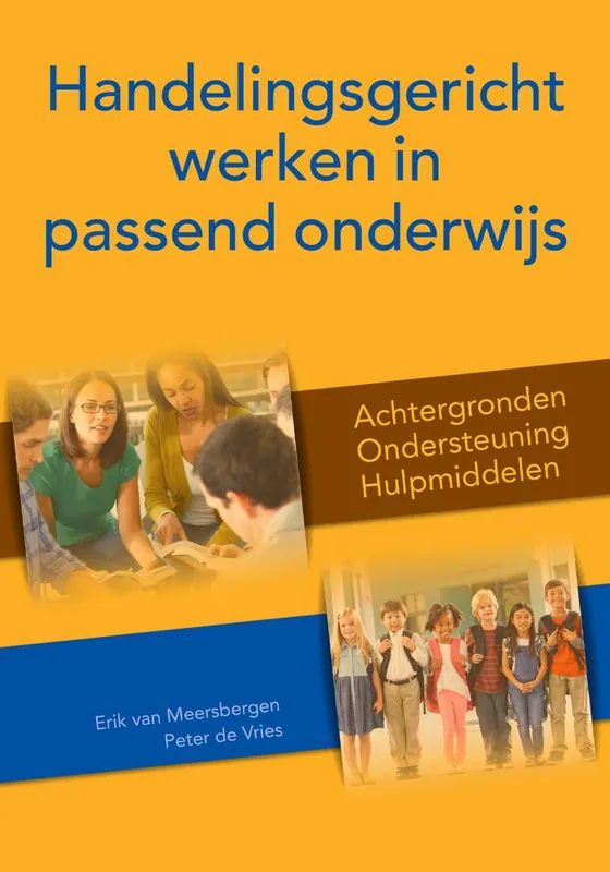 Handelingsgericht werken in passend onderwijs / Druk 3 Lage Prijs
