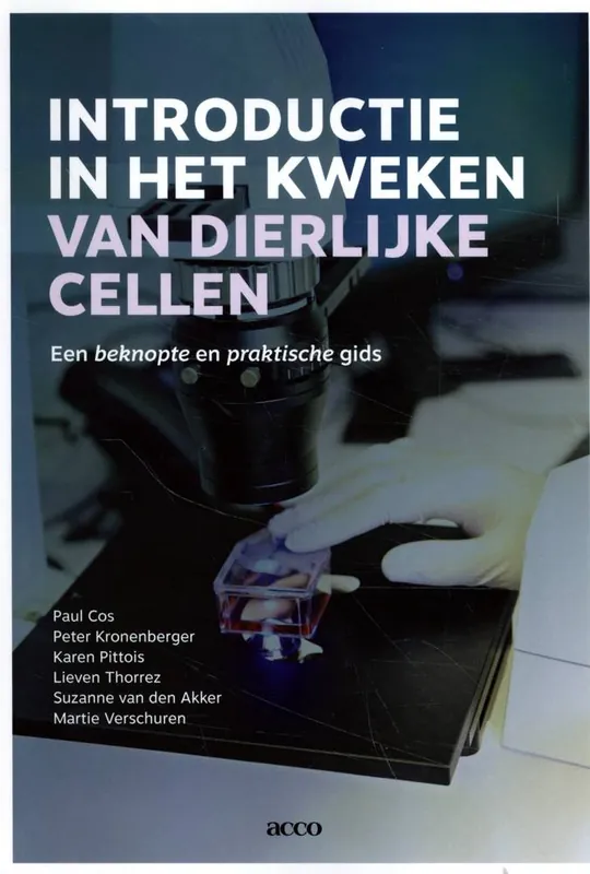 Introductie in het kweken van dierlijke cellen / Druk 1 Gratis Verzending