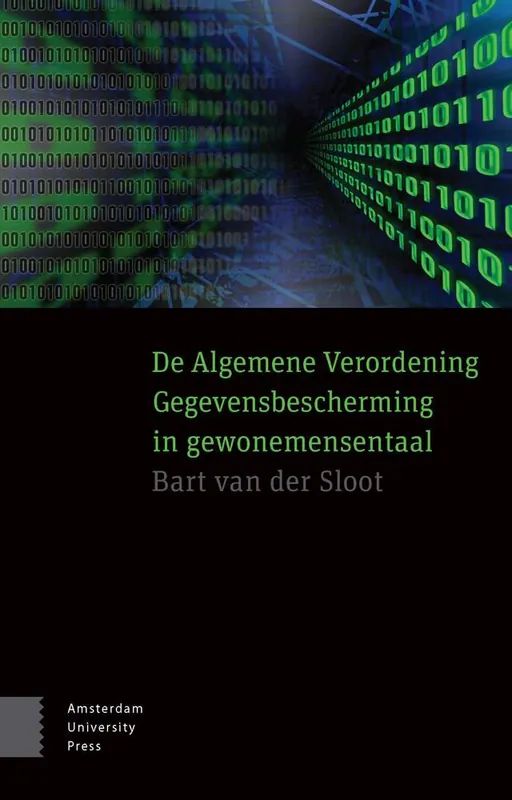 Meest Verkocht De Algemene Verordening Gegevensbescherming in gewonemensentaal