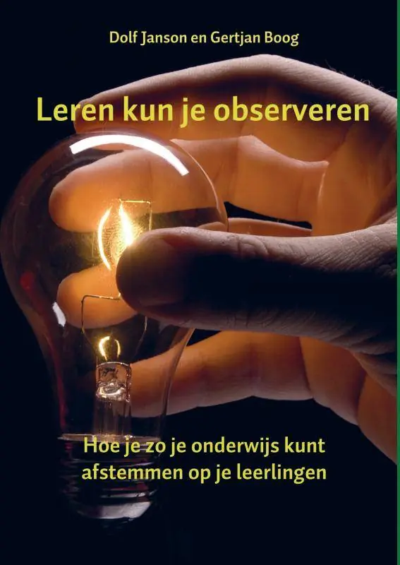 Hoge Kwaliteit Leren kun je observeren / Druk 1