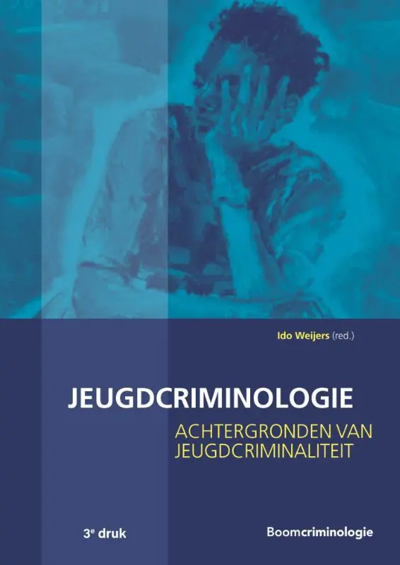 Hoge Kwaliteit Jeugdcriminologie / Druk 3